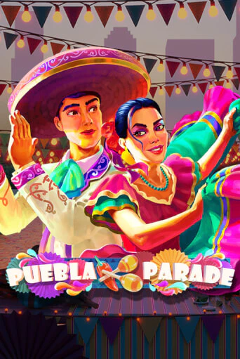 Демо игра Puebla Parade играть онлайн | Казино Икс бесплатно