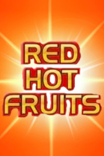 Демо игра Red Hot Fruits играть онлайн | Казино Икс бесплатно