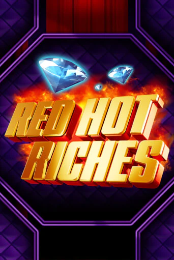 Демо игра Red Hot Riches играть онлайн | Казино Икс бесплатно