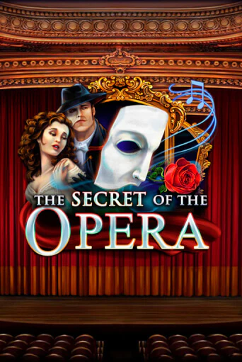 Демо игра The Secret of the Opera играть онлайн | Казино Икс бесплатно