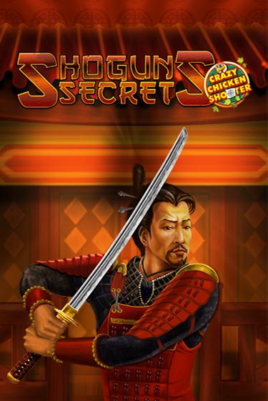 Демо игра Shogun's Secret Crazy Chicken Shooter играть онлайн | Казино Икс бесплатно