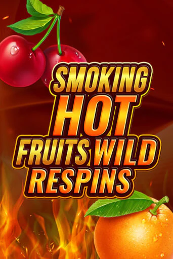 Демо игра Smoking Hot Fruit Wild Respin играть онлайн | Казино Икс бесплатно