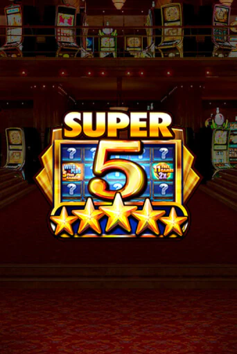 Демо игра Super 5 Stars играть онлайн | Казино Икс бесплатно