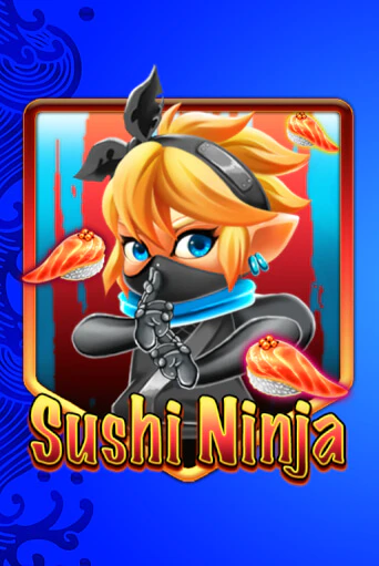 Демо игра Sushi Ninja играть онлайн | Казино Икс бесплатно