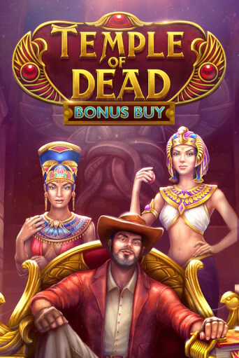 Демо игра Temple of Dead Bonus Buy играть онлайн | Казино Икс бесплатно