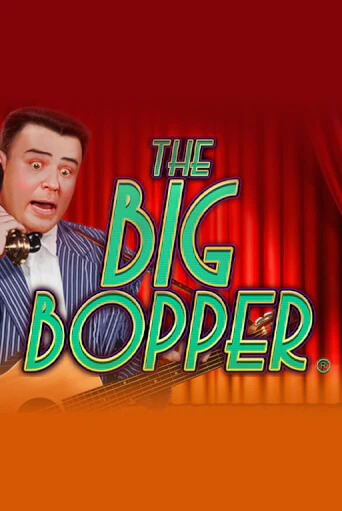 Демо игра The Big Bopper® играть онлайн | Казино Икс бесплатно