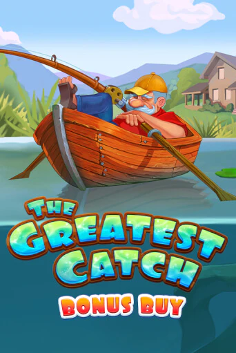 Демо игра The Greatest Catch Bonus Buy играть онлайн | Казино Икс бесплатно