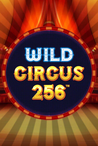 Демо игра Wild Circus 256 играть онлайн | Казино Икс бесплатно