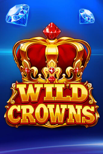 Демо игра Wild Crowns играть онлайн | Казино Икс бесплатно