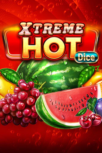 Демо игра Xtreme Hot Dice играть онлайн | Казино Икс бесплатно