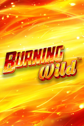 Демо игра Burning Wild играть онлайн | Казино Икс бесплатно