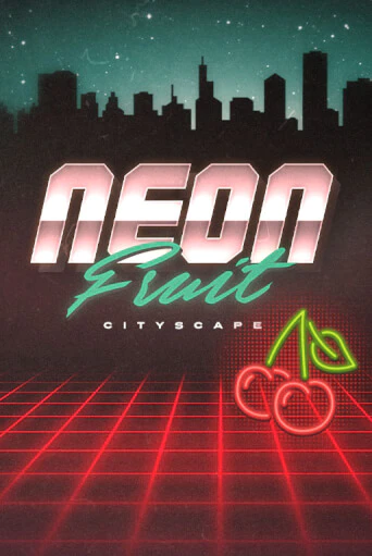 Демо игра Neon Fruit Cityscape играть онлайн | Казино Икс бесплатно