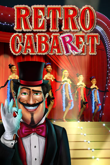 Демо игра Retro Cabaret играть онлайн | Казино Икс бесплатно